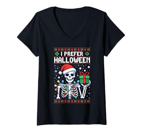 Damen I Prefer Halloween Christmas Sweater Lustiges Skelett Xmas T-Shirt mit V-Ausschnitt Damen I Prefer Halloween Christmas Sweater Lustiges Skelett Xmas T-Shirt mit V-Ausschnitt von Halloween Skeleton Santa Ugly Christmas Sweater