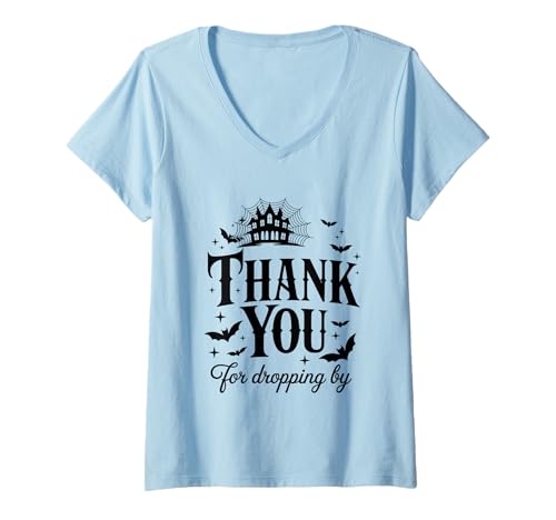 Damen Thank You for Droping by Spooky Theme T-Shirt mit V-Ausschnitt Damen Thank You for Droping by Spooky Theme T-Shirt mit V-Ausschnitt von Halloween Spooky Fun Party Decor