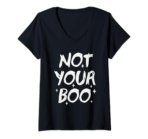 Damen Nicht Deine Boo Halloween-Aussage T-Shirt mit V-Ausschnitt Damen Nicht Deine Boo Halloween-Aussage T-Shirt mit V-Ausschnitt von Halloween Statement Empowerment