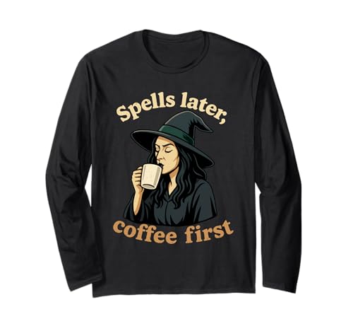 Coffee First Halloween Funny Witch Coffein Lover Women Langarmshirt Coffee First Halloween Funny Witch Coffein Lover Women Langarmshirt von Halloween Witch Funny Coffee Lover Women