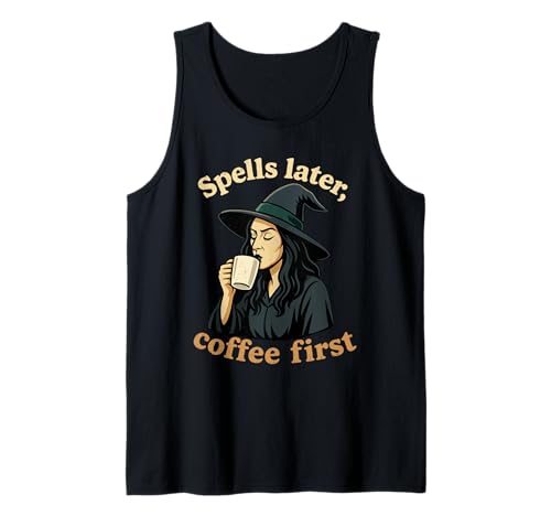 Coffee First Halloween Funny Witch Coffein Lover Women Tank Top Coffee First Halloween Funny Witch Coffein Lover Women Tank Top von Halloween Witch Funny Coffee Lover Women