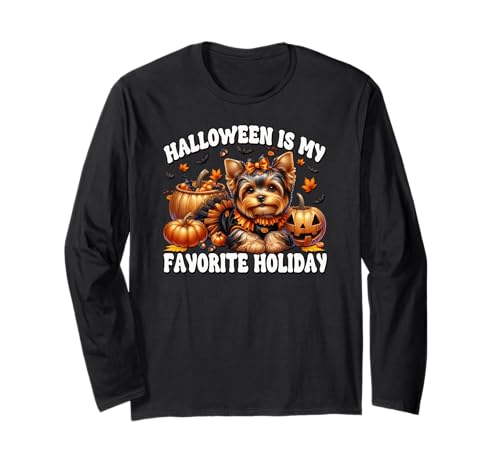 Halloween is My Favorite Holiday for Women Yorkshire Terrier Langarmshirt von Halloween Yorkshire Terrier Gifts For Yorkie Mom