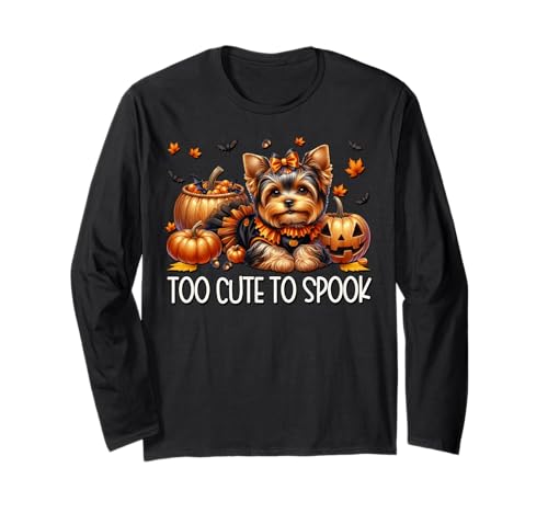 Yorkshire Terrier Graphic for Women Girls Too Cute to Spook Langarmshirt von Halloween Yorkshire Terrier Gifts For Yorkie Mom