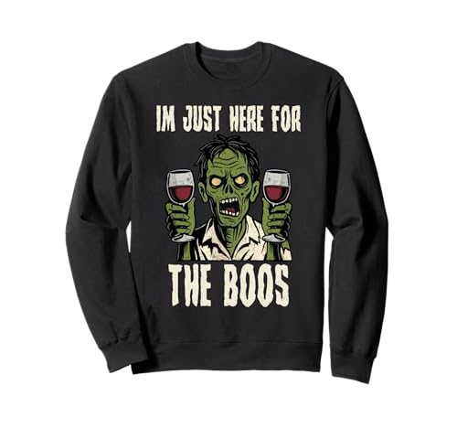 I'm Just Here for The Boos Halloween Funny Zombie Men Women Sweatshirt von Halloween Zombie Funny Spooky Season Men Women