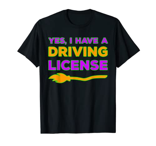 Ja ich habe einen Führerschein für Besen Hexen Frauen T-Shirt Ja ich habe einen Führerschein für Besen Hexen Frauen T-Shirt von Halloween gruselige Kürbisse Hexen Monster Kostüme