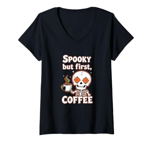 Damen Gruseliges Aber erstes Kaffeeskelett T-Shirt mit V-Ausschnitt Damen Gruseliges Aber erstes Kaffeeskelett T-Shirt mit V-Ausschnitt von Halloween skeleton coffee spooky brew caffeine