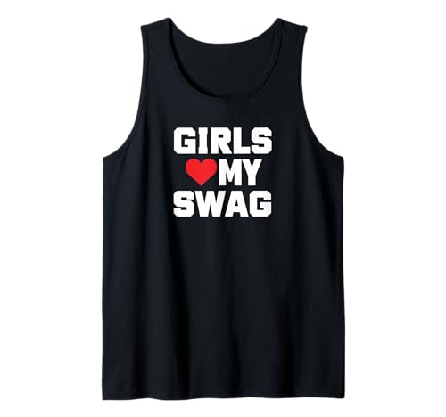 Girls Lieben Mein Swag Lustiger Urban Street Style Tank Top Girls Lieben Mein Swag Lustiger Urban Street Style Tank Top von Haltung Selbstbewusstsein Humor Teenager Stil