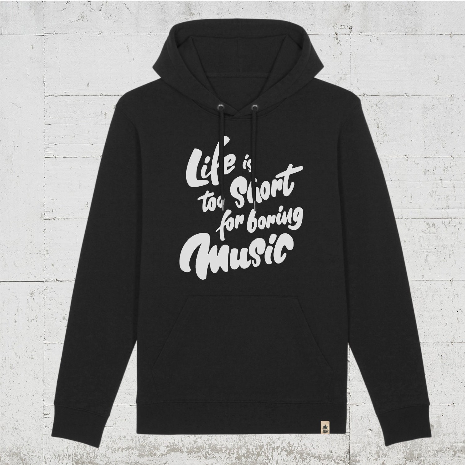Bio Hoodie, Hoodie Unisex, Life Is Too Short For Boring Music, Musik-Hoodie, Dj Kapuzenpulli Organic. Vegan. Fairwear Bio Hoodie, Hoodie Unisex, Life Is Too Short For Boring Music, Musik-Hoodie, Dj Kapuzenpulli Organic. Vegan. Fairwear von HamburgLaPlaya