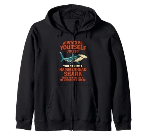 Hammerhead Shark Always Be Yourself Retro Herren Hai Kapuzenjacke Hammerhead Shark Always Be Yourself Retro Herren Hai Kapuzenjacke von Hammerhead Harmony - Surf's Up Shark Apparel