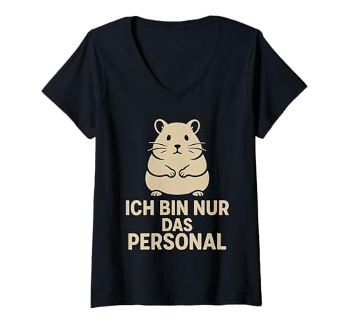 Damen Ich bin nur das Personal lustiges Hamster Design T-Shirt mit V-Ausschnitt Damen Ich bin nur das Personal lustiges Hamster Design T-Shirt mit V-Ausschnitt von Hamsterfreunde Haustier Humor Crew