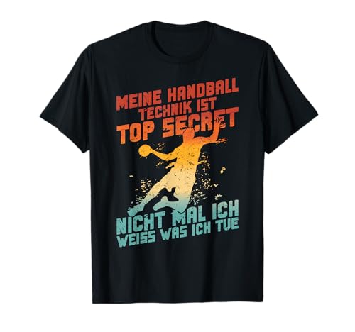 Männer Lustiges Meine Handball Technik Ist Top Secret T-Shirt Männer Lustiges Meine Handball Technik Ist Top Secret T-Shirt von Handball Handballer Design