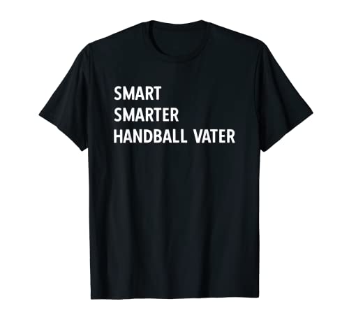 Herren Smart Smarter Handball Vater, Handballer Harz Handball T-Shirt von Handball Kinder Geschenke Handballer Zubehör