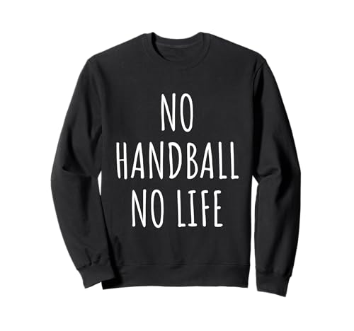 Handball Herren Damen Kinder Spieler Team Sport Spiel Sweatshirt von Handball Lovers Gifts Idea
