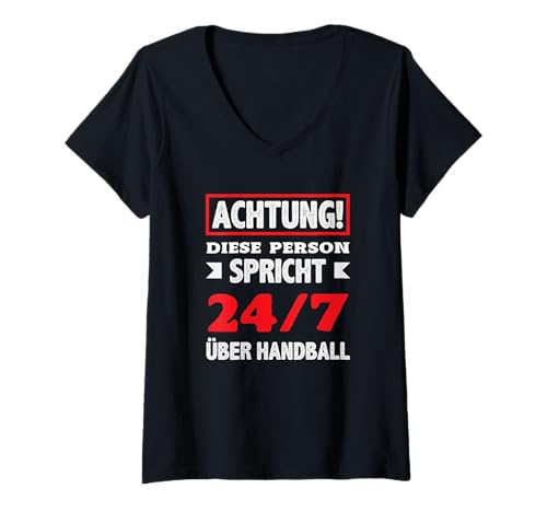 Damen Achtung Diese Person Spricht 24/7 Über Handball T-Shirt mit V-Ausschnitt Damen Achtung Diese Person Spricht 24/7 Über Handball T-Shirt mit V-Ausschnitt von Handball Spruch Lustige Handballer Geschenke