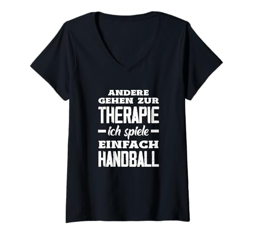 Damen Andere Gehen Zur Therapie Ich Spiele Handball T-Shirt mit V-Ausschnitt Damen Andere Gehen Zur Therapie Ich Spiele Handball T-Shirt mit V-Ausschnitt von Handball Spruch Lustige Handballer Geschenke