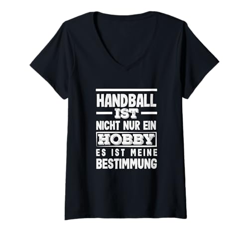 Damen Handball Ist Nicht Nur EIN Hobby Es Ist Meine Bestimmung T-Shirt mit V-Ausschnitt Damen Handball Ist Nicht Nur EIN Hobby Es Ist Meine Bestimmung T-Shirt mit V-Ausschnitt von Handball Spruch Lustige Handballer Geschenke