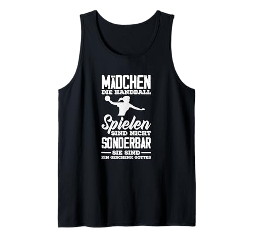 Mädchen Die Handball Spielen Sind Nicht Sonderbar Tank Top Mädchen Die Handball Spielen Sind Nicht Sonderbar Tank Top von Handball Spruch Lustige Handballer Geschenke