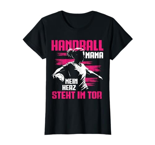Handball Mama Mein Herz Steht Im Tor Handballer Torwart T-Shirt Handball Mama Mein Herz Steht Im Tor Handballer Torwart T-Shirt von Handball Torwart Mama Muttertag Geschenkidee