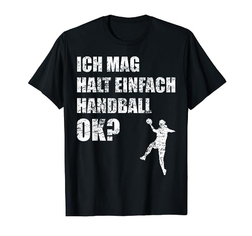 Ich Mag Handball Lustiger Spruch Handballerin Damen Mädchen T-Shirt von Handball Zubehör Bekleidung Für Frauen Und Mädchen