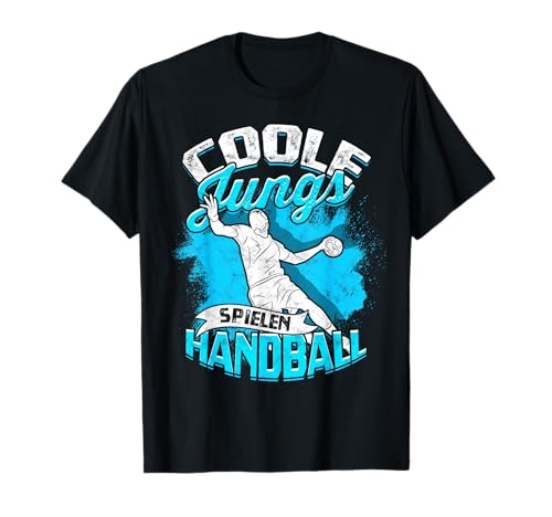 Handballer Handballspieler Coole Jungs Spielen Handball T-Shirt Handballer Handballspieler Coole Jungs Spielen Handball T-Shirt von Handballer Handball Geschenke Jungen Kinder Sport