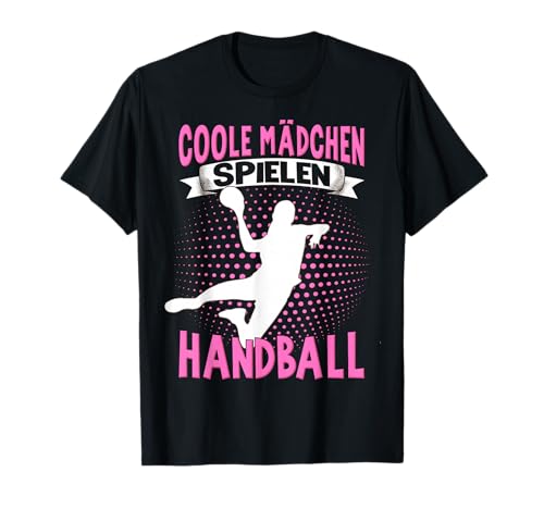 Handballerin Damen Kinder Coole Mädchen Spielen Handball T-Shirt von Handballer Zubehör Handballspieler Sportler Sport