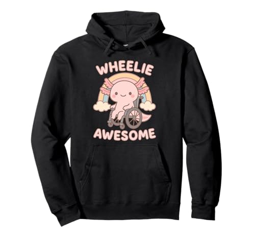 Süße Kawaii Axolotl im Rollstuhl - Handicap Girl Pullover Hoodie von Handicap Rollstuhlendesigns für Mädchen und Frauen