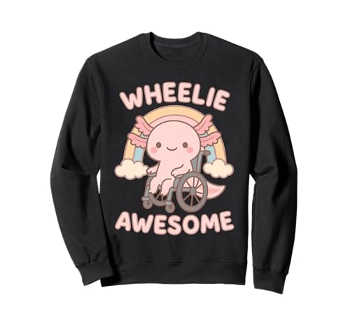 Süße Kawaii Axolotl im Rollstuhl - Handicap Girl Sweatshirt von Handicap Rollstuhlendesigns für Mädchen und Frauen
