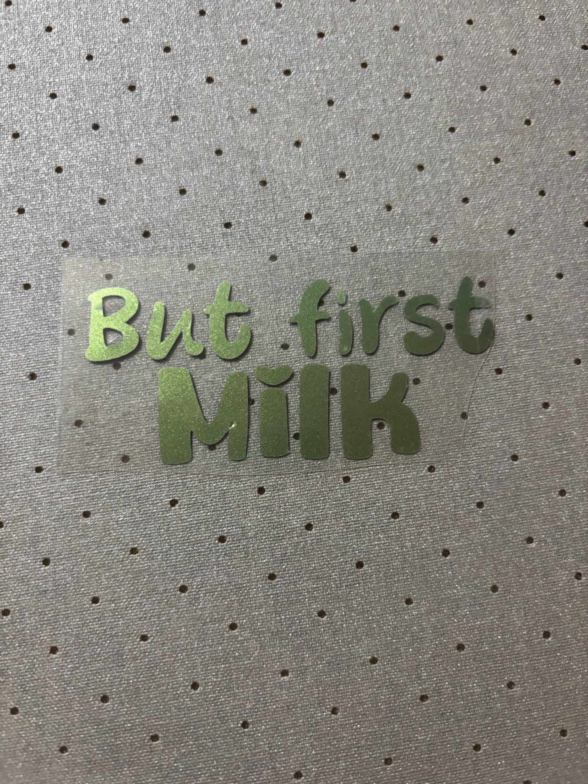 Bügelbild/Bügelfolie But First Milk T-Shirt Applikation Baby Body Flexfolie Textildruck Bügelbild/Bügelfolie But First Milk T-Shirt Applikation Baby Body Flexfolie Textildruck von HandmadeWithLoveByNK