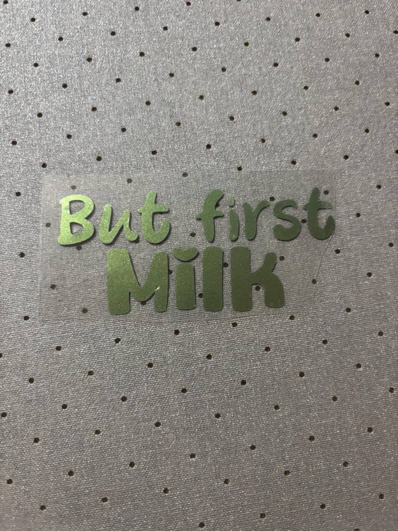Bügelbild/Bügelfolie But First Milk T-Shirt Applikation Baby Body Flexfolie Textildruck Bügelbild/Bügelfolie But First Milk T-Shirt Applikation Baby Body Flexfolie Textildruck von HandmadeWithLoveByNK