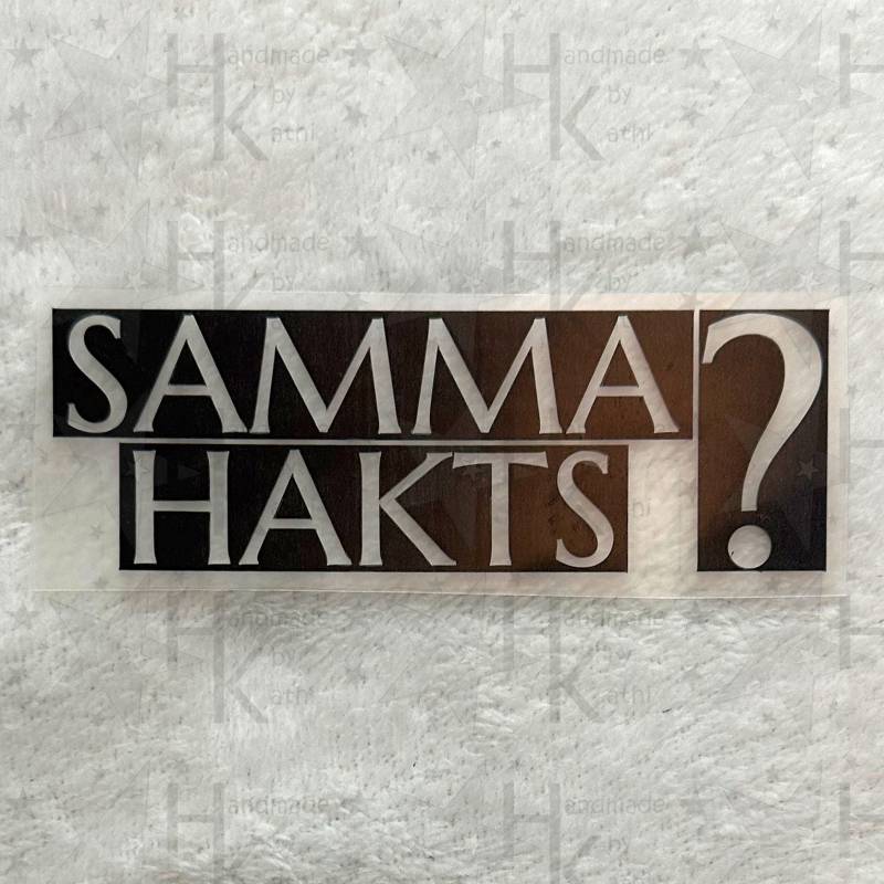 Bügelbild - Samma Hackts ? | Spruch Slogan Logo Viele Mögliche Farben Bügelbild - Samma Hackts ? | Spruch Slogan Logo Viele Mögliche Farben von HandmadebyKathi