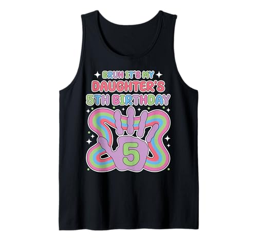 Bruh, It's My Daughter's 5th Birthday Party Mom Dad Mama Tank Top Bruh, It's My Daughter's 5th Birthday Party Mom Dad Mama Tank Top von Handprint Pastel Design 5 Year Old Kid Tee