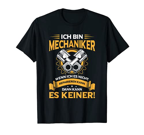 Herren Mechatroniker Ich Bin Mechaniker Wenn Ich Es Nicht Kann KFZ T-Shirt Herren Mechatroniker Ich Bin Mechaniker Wenn Ich Es Nicht Kann KFZ T-Shirt von Handwerker Geschenk Für Mechaniker Heimwerker