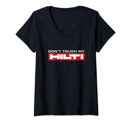 Damen Dont touch my Hilti Baustelle Fan Stemmhammer Akkuschrauber T-Shirt mit V-Ausschnitt Damen Dont touch my Hilti Baustelle Fan Stemmhammer Akkuschrauber T-Shirt mit V-Ausschnitt von Handwerker Hilti Fan Kleidung