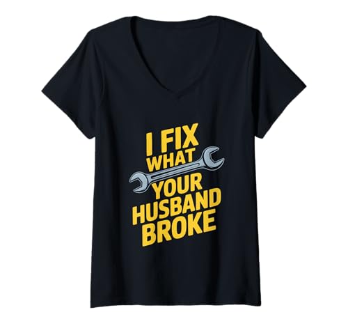Damen Mechaniker Spruch I Fix What Your Husband Broke T-Shirt mit V-Ausschnitt Damen Mechaniker Spruch I Fix What Your Husband Broke T-Shirt mit V-Ausschnitt von Handwerker Humor Mechaniker Reparatur Werkstatt