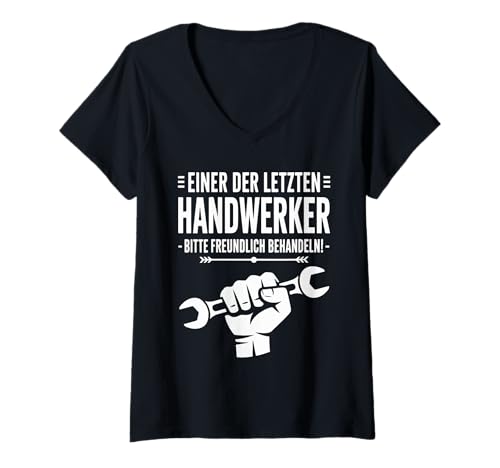 Damen Einer Der Letzten Handwerker Bitte Freundlich Behandeln T-Shirt mit V-Ausschnitt Damen Einer Der Letzten Handwerker Bitte Freundlich Behandeln T-Shirt mit V-Ausschnitt von Handwerker Spruch Letzter Ehre Respekt