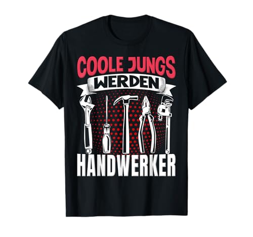 Handwerk Coole Jungs werden Handwerker T-Shirt Handwerk Coole Jungs werden Handwerker T-Shirt von Handwerker Tischler Holzwerker Drechsel Ajeli