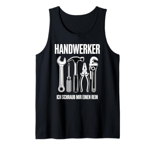 Herren Handwerker Werkzeug Lustiger Spruch Männer Tank Top Herren Handwerker Werkzeug Lustiger Spruch Männer Tank Top von Handwerker Werkzeug Outfit
