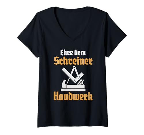 Damen Ehre dem Schreiner Handwerk T-Shirt mit V-Ausschnitt Damen Ehre dem Schreiner Handwerk T-Shirt mit V-Ausschnitt von Handwerker Zunftzeichen Schreiner Zunft