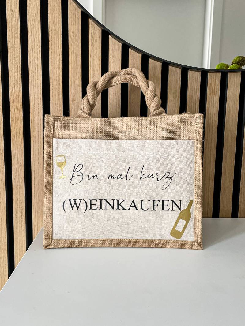 Jutetasche, Shopper Bag, Einkaufstasche, Bin Mal Kurz Weinkaufen, Tragetasche, Personalisierte Tasche von HandwerkevonMarina
