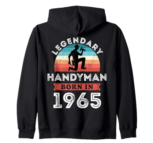 Legendary Handyman Born in 1965, 60. Geburtstag Herren Kapuzenjacke Legendary Handyman Born in 1965, 60. Geburtstag Herren Kapuzenjacke von Handyman 1965 Legends Gifts for Mens 60th Bday