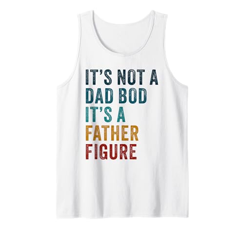 Herren It's Not a Dad Bod It's a Father Figure – Men's Sarcastic Tank Top Herren It's Not a Dad Bod It's a Father Figure – Men's Sarcastic Tank Top von Handyman Dad Fun & Humor