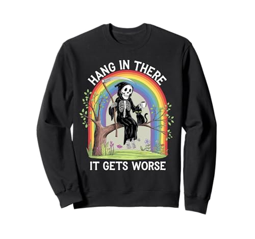 Hang In Thee It Gets Worker Reaper Schwarze Katze Lustige Damen Herren Sweatshirt Hang In Thee It Gets Worker Reaper Schwarze Katze Lustige Damen Herren Sweatshirt von Hang In Thee It Gets Worse Black Cat Sarcastic Pun