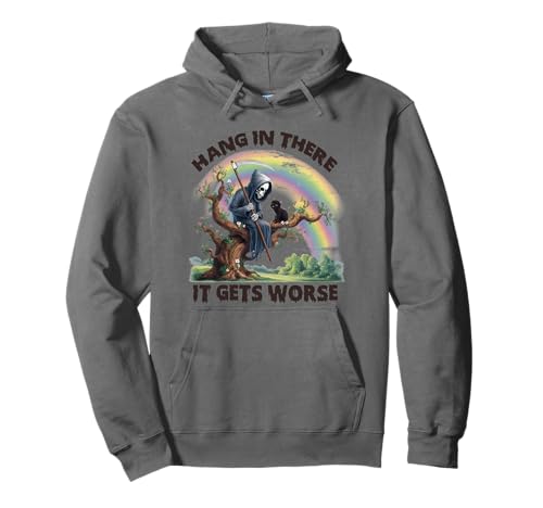 Hang In There It Gets Worse Lustiges Skelett Herren & Damen Pullover Hoodie Hang In There It Gets Worse Lustiges Skelett Herren & Damen Pullover Hoodie von Hang In There It Gets Worse Pun Graphic For Adults