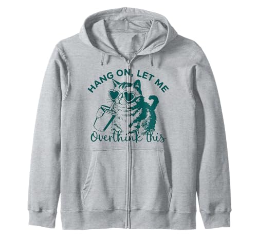 Hang On Let Me Overthink This - Retro Cat Gift for Women Men Kapuzenjacke Hang On Let Me Overthink This - Retro Cat Gift for Women Men Kapuzenjacke von Hang On Let Me Overthink This - Funny Saying Joke
