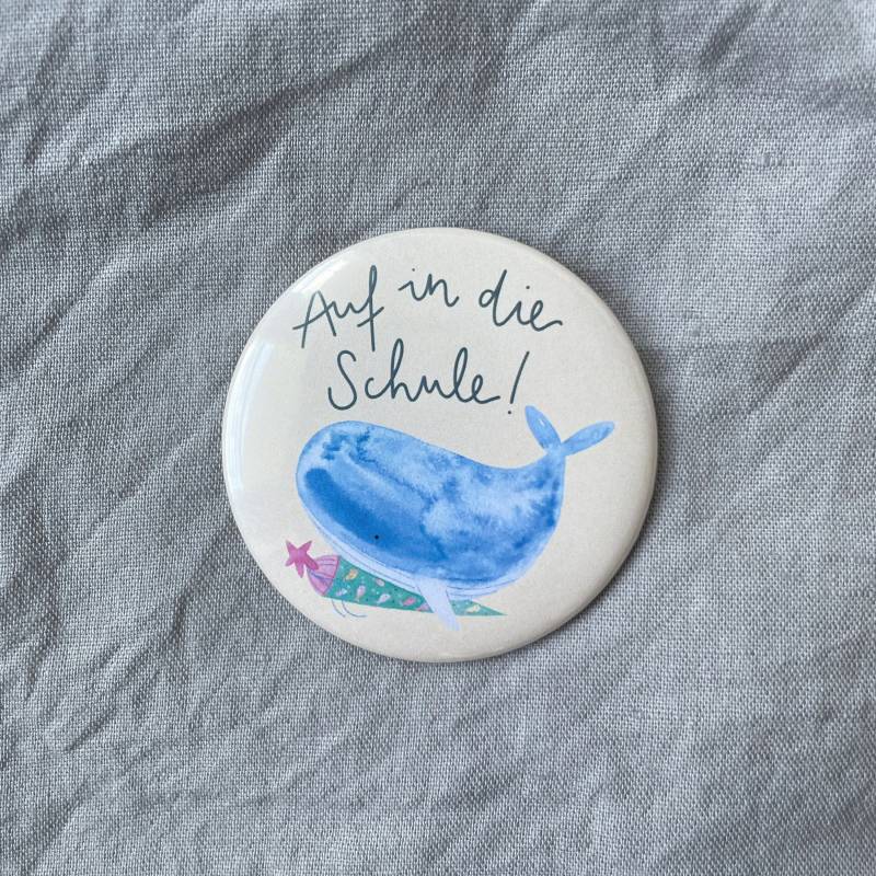 Button „Auf in Die Schule - Wal", Gehschenk, Schultüte von HannahsFirlefanz