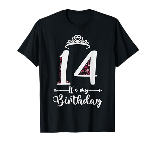 14 It's My Birthday Herzen Krone Happy 14th Birthday Girl T-Shirt 14 It's My Birthday Herzen Krone Happy 14th Birthday Girl T-Shirt von Happy 14 Years Old Teen Girls Birthday Gift
