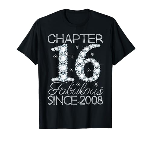 Kapitel 16 Fabelhaft seit 2008 Alles Gute zum 16. Geburtstag, Mädchen T-Shirt Kapitel 16 Fabelhaft seit 2008 Alles Gute zum 16. Geburtstag, Mädchen T-Shirt von Happy 16 Years Old Birthday Girl Women