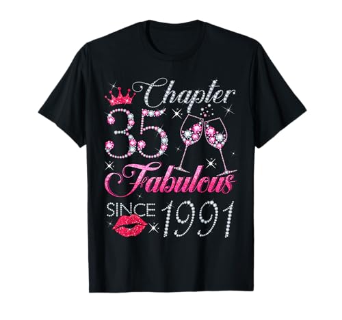Chapter 35 Fabulous Since 1991 35. Geburtstagsgeschenk für Frauen T-Shirt Chapter 35 Fabulous Since 1991 35. Geburtstagsgeschenk für Frauen T-Shirt von Happy 35th Birthday Gift For Women Ladies