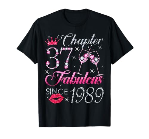 Chapter 37 Fabulous Since 1989 37. Geburtstagsgeschenk für Frauen T-Shirt Chapter 37 Fabulous Since 1989 37. Geburtstagsgeschenk für Frauen T-Shirt von Happy 37th Birthday Gift For Women Ladies
