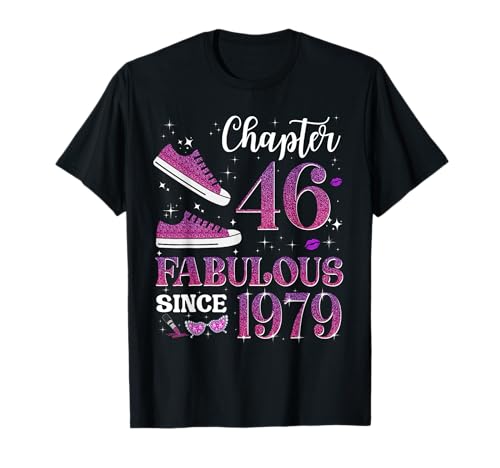 Chapter 46 Fabulous Since 1979 46. Geburtstag Mädchen Dame T-Shirt Chapter 46 Fabulous Since 1979 46. Geburtstag Mädchen Dame T-Shirt von Happy 46th Birthday Fabulous Since 1979 Women